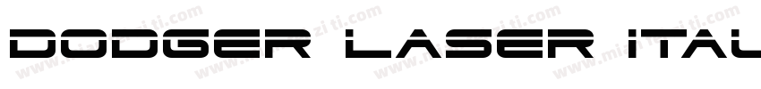 Dodger Laser Italic Italic字体转换